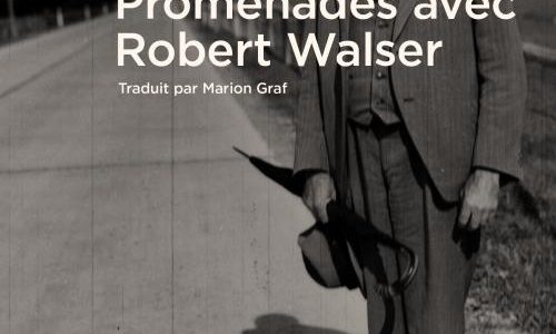 Carl Seelig: Promenades avec Robert Walser